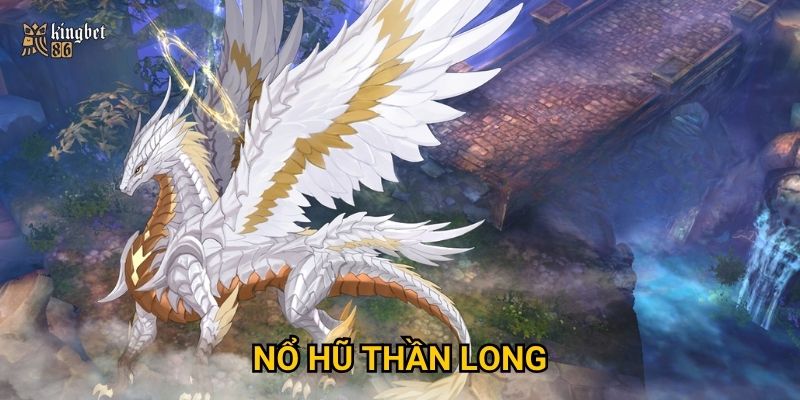 Nổ hũ Thần Long Kingbet86 có thật sự dễ trúng lớn? 3 Nổ hũ Thần Long Kingbet86 có thật sự dễ trúng lớn?