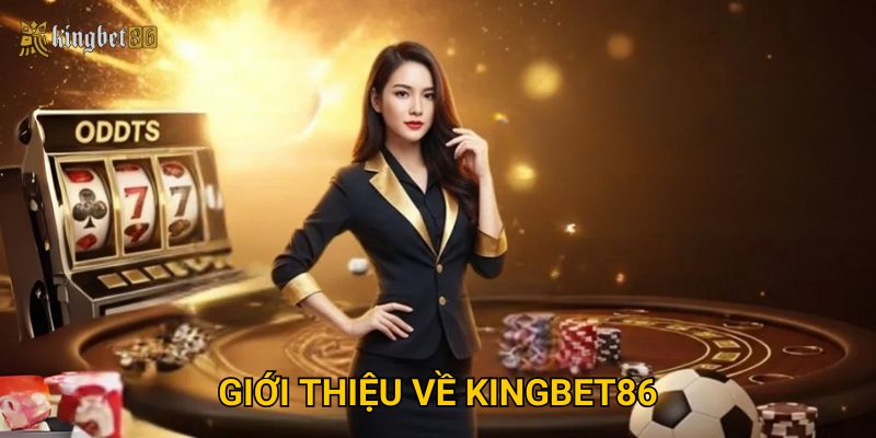 Trang chủ 26 Giới thiệu về Kingbet86