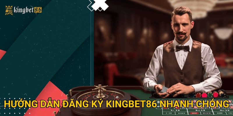 Trang chủ 30 Hướng dẫn đăng ký Kingbet86 nhanh chóng